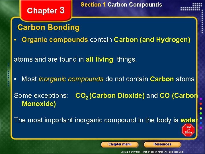 Section 1 Carbon Compounds Chapter 3 Carbon Bonding • Organic compounds contain Carbon (and