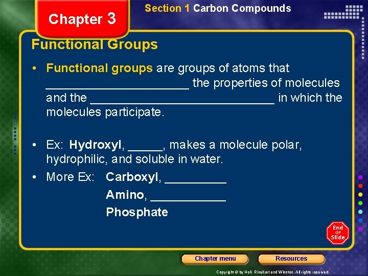 Chapter 3 Section 1 Carbon Compounds Functional Groups • Functional groups are groups of