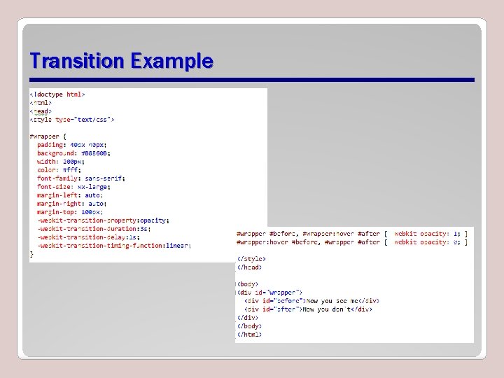 Transition Example Transition Example