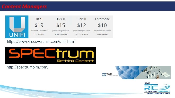 Content Managers https: //www. discoverunifi. com/unifi. html http: //spectrumbim. com/ 