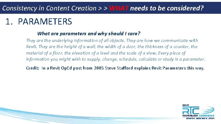 Consistency in Content Creation > > WHAT needs to be considered? 1. PARAMETERS What