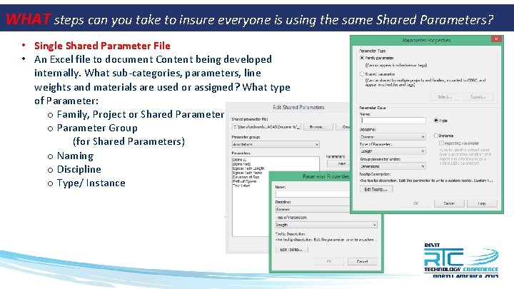 WHAT steps can you take to insure everyone is using the same Shared Parameters?