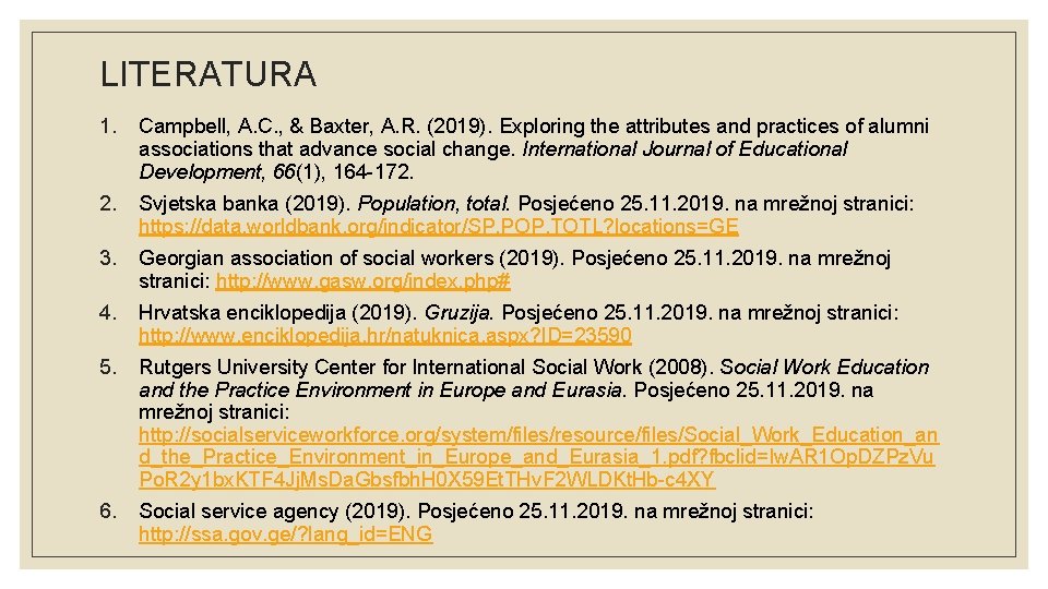 LITERATURA 1. Campbell, A. C. , & Baxter, A. R. (2019). Exploring the attributes