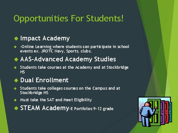 Opportunities For Students! Impact Academy -Online Learning where students can participate in school events