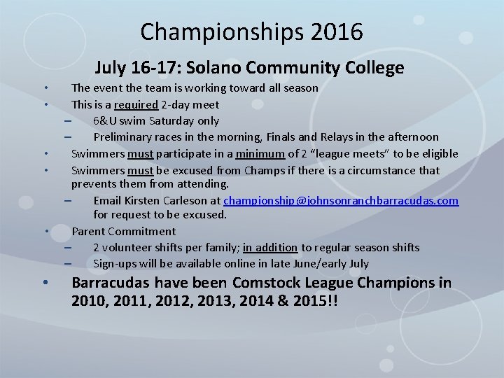 Championships 2016 July 16 -17: Solano Community College • • • The event the