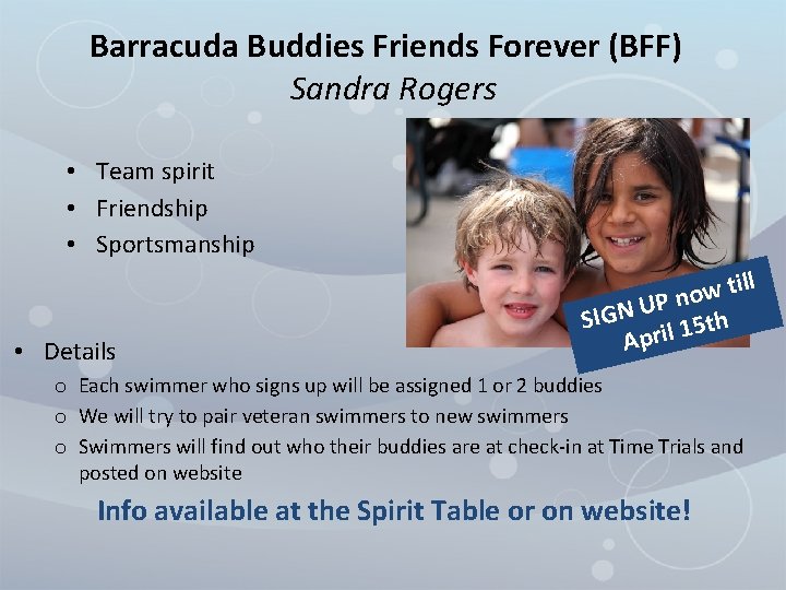 Barracuda Buddies Friends Forever (BFF) Sandra Rogers • Team spirit • Friendship • Sportsmanship