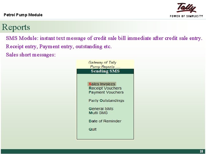 Petrol Pump Module Reports SMS Module: instant text message of credit sale bill immediate