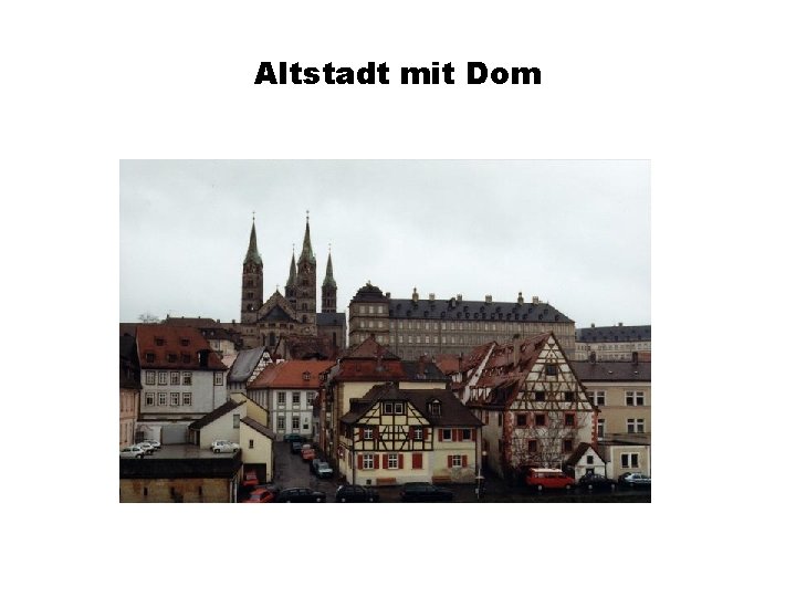 Altstadt mit Dom 
