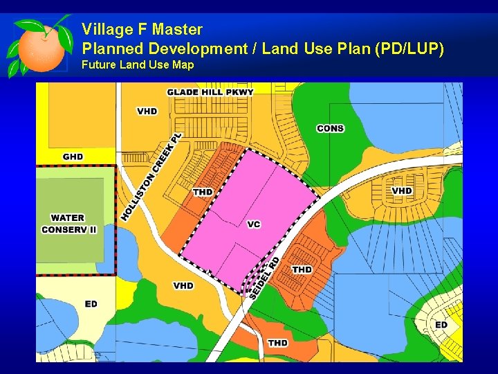 Village F Master Planned Development / Land Use Plan (PD/LUP) Future Land Use Map