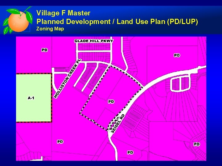 Village F Master Planned Development / Land Use Plan (PD/LUP) Zoning Map 