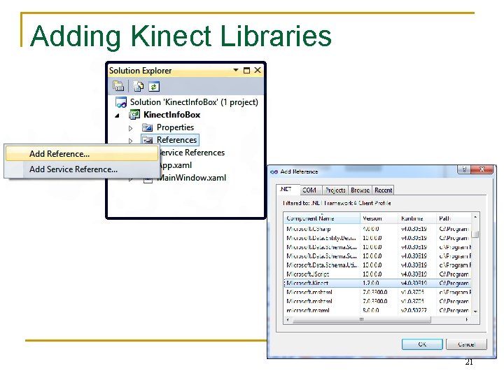 Adding Kinect Libraries 21 