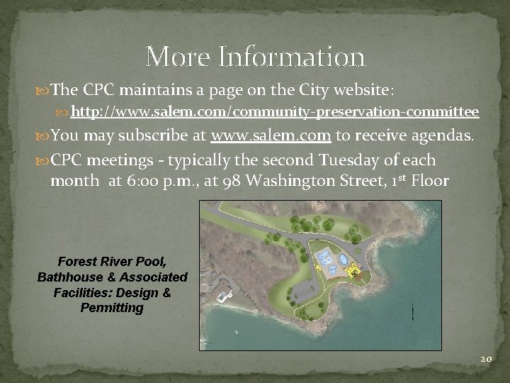 More Information The CPC maintains a page on the City website: http: //www. salem.