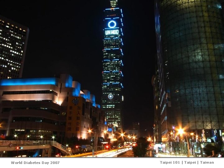 World Diabetes Day 2007 Taipei 101 | Taipei | Taiwan 