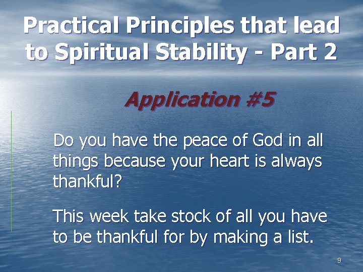 Practical Principles that lead to Spiritual Stability - Part 2 Application #5 Do you