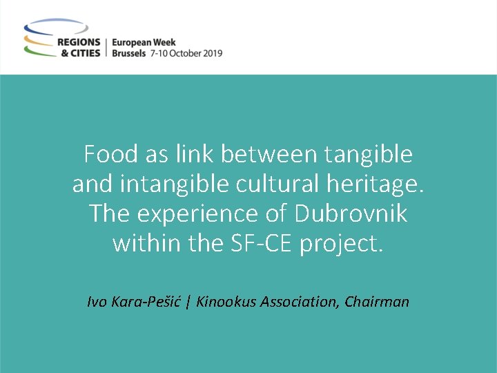 Food as link between tangible and intangible cultural heritage. The experience of Dubrovnik within