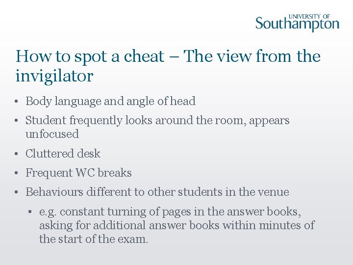 How to spot a cheat – The view from the invigilator • Body language