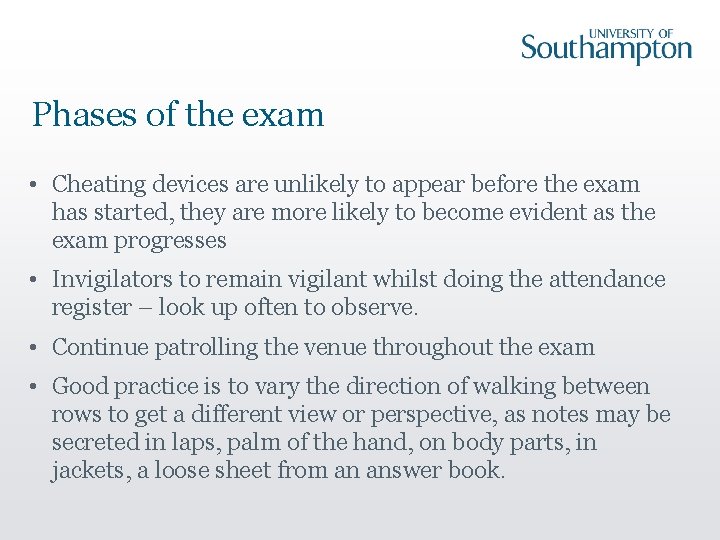 Phases of the exam • Cheating devices are unlikely to appear before the exam