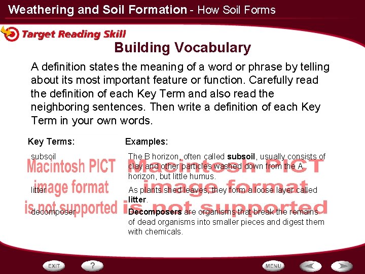 Weathering and Soil Formation - How Soil Forms Building Vocabulary A definition states the