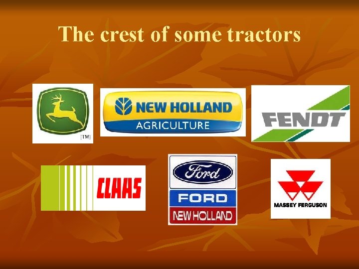 The crest of some tractors 