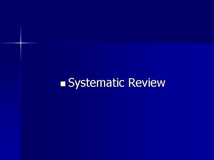 n Systematic Review 