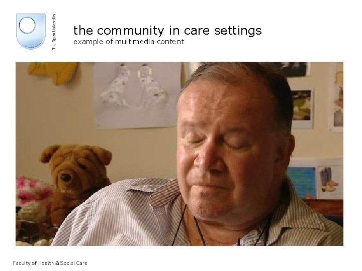 the community in care settings example of multimedia content 
