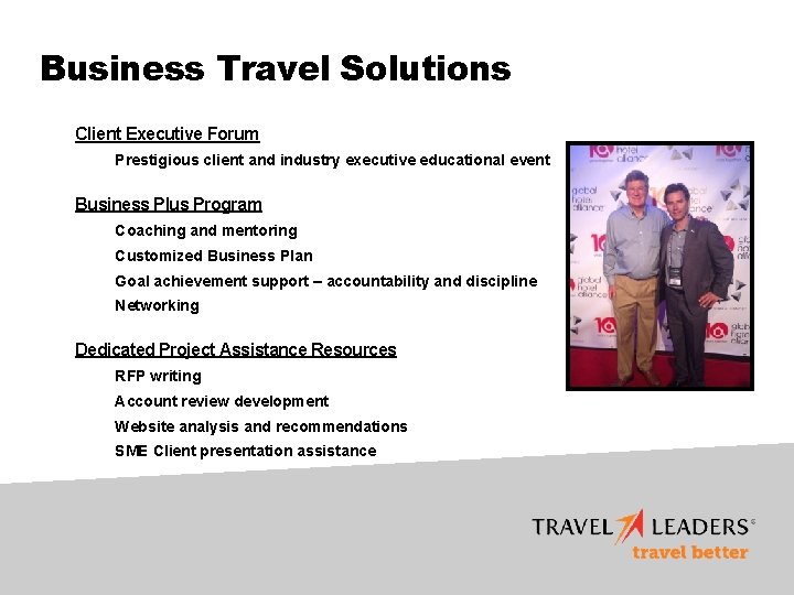 Business Travel Solutions Client Executive Forum Prestigious client and industry executive educational event Business