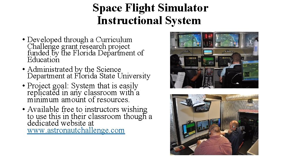Space Flight Simulator Instructional System • Developed through a Curriculum Challenge grant research project