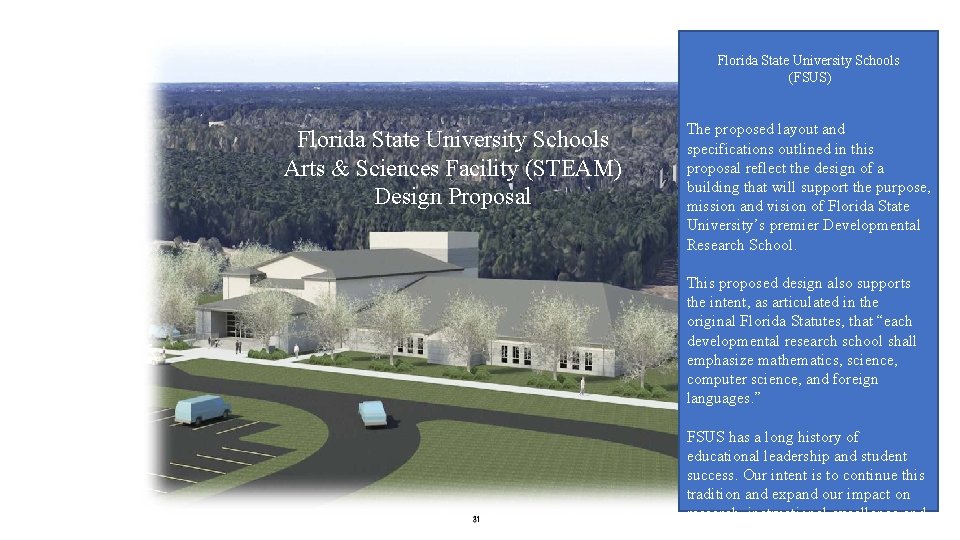 Florida State University Schools (FSUS) Florida State University Schools Arts & Sciences Facility (STEAM)