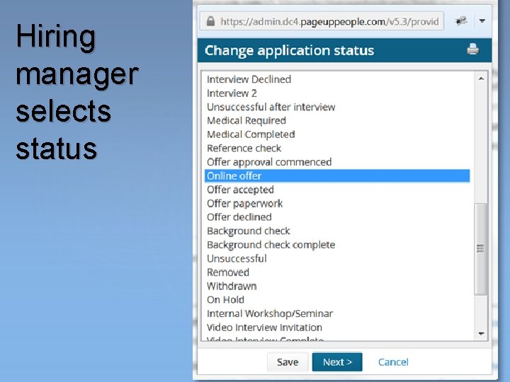 Hiring manager selects status 