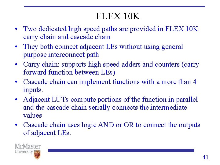 FLEX 10 K • Two dedicated high speed paths are provided in FLEX 10