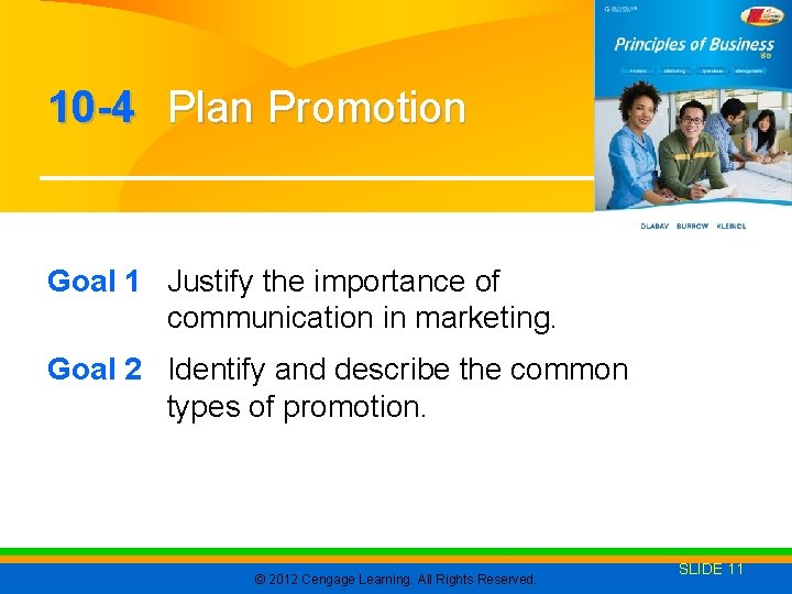 10 -4 Plan Promotion Goal 1 Justify the importance of communication in marketing. Goal