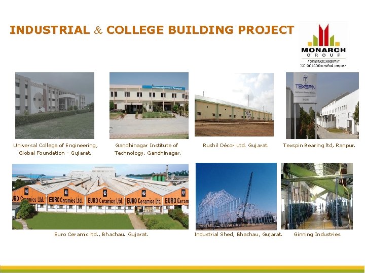 INDUSTRIAL & COLLEGE BUILDING PROJECT Universal College of Engineering, Global Foundation - Gujarat. Gandhinagar