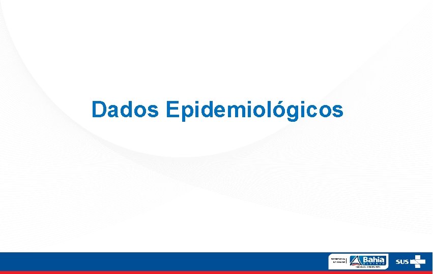 Dados Epidemiológicos 