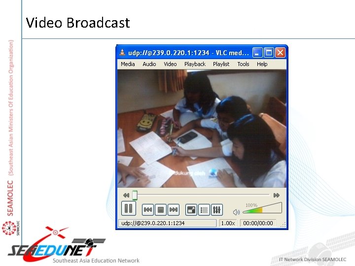 Video Broadcast 