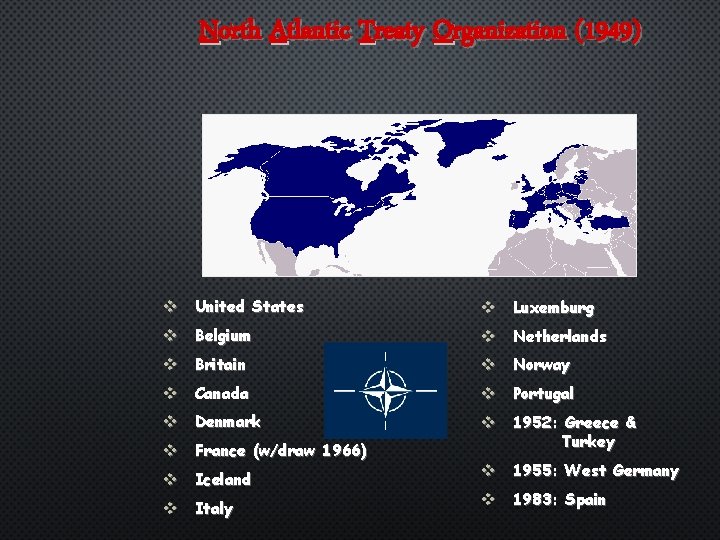 North Atlantic Treaty Organization (1949) v United States v Luxemburg v Belgium v Netherlands