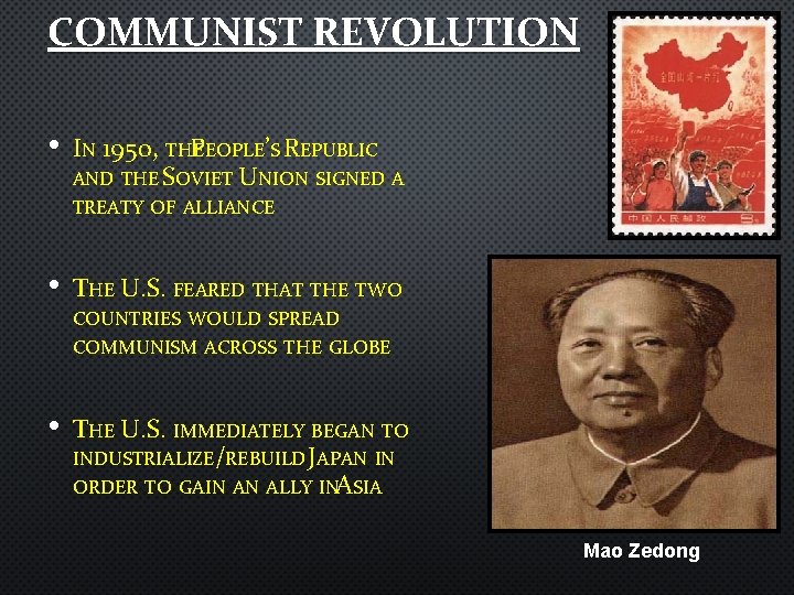 COMMUNIST REVOLUTION • IN 1950, THE PEOPLE’S REPUBLIC AND THE SOVIET UNION SIGNED A