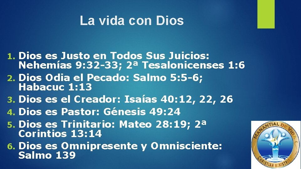 La vida con Dios es Justo en Todos Sus Juicios: Nehemías 9: 32 -33;