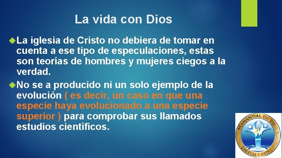 La vida con Dios La iglesia de Cristo no debiera de tomar en cuenta