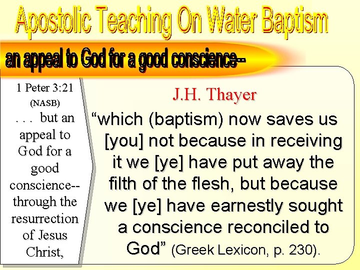 an “appeal” to God for a good conscience – Defined – J. H. Thayer