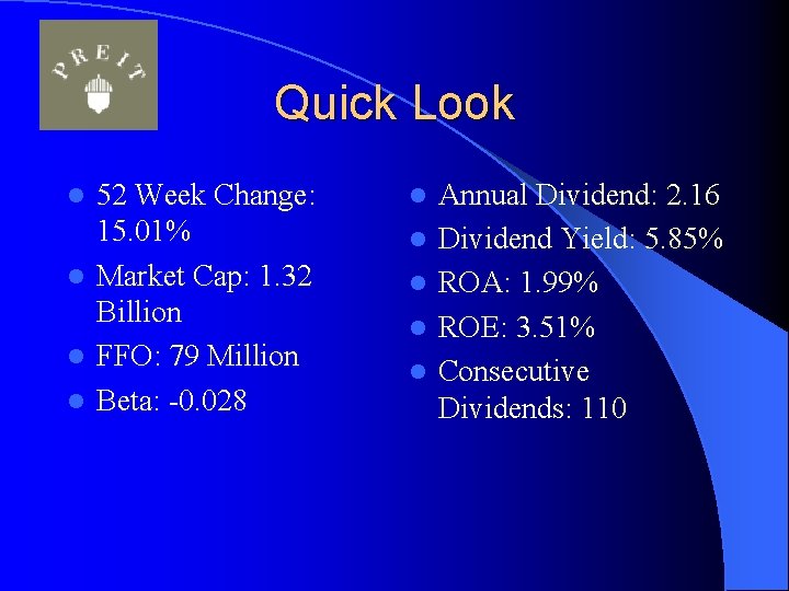 Quick Look 52 Week Change: 15. 01% l Market Cap: 1. 32 Billion l