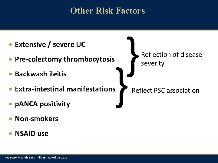 Other Risk Factors · Extensive / severe UC } } · Pre-colectomy thrombocytosis ·