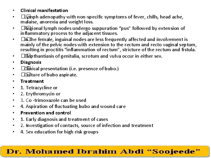  • • • • • Clinical manifestation �� Lymph adenopathy with non-specific symptoms