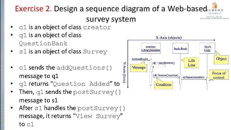 Exercise 2. Design a sequence diagram of a Web-based survey system • c 1