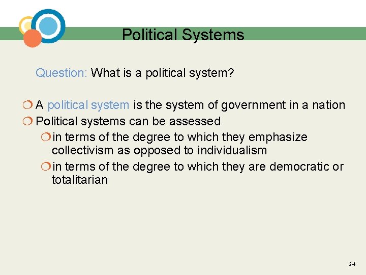 Political Systems Question: What is a political system? ¦ A political system is the