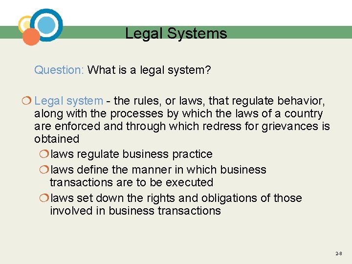 Legal Systems Question: What is a legal system? ¦ Legal system - the rules,