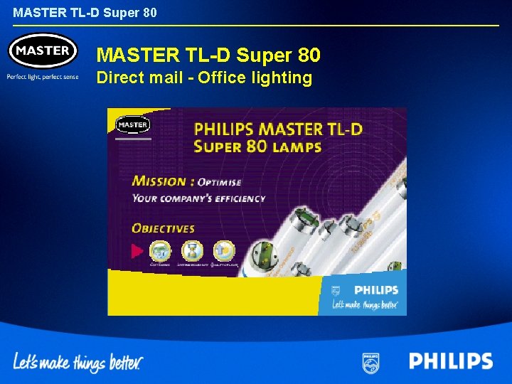 MASTER TL-D Super 80 Direct mail - Office lighting 