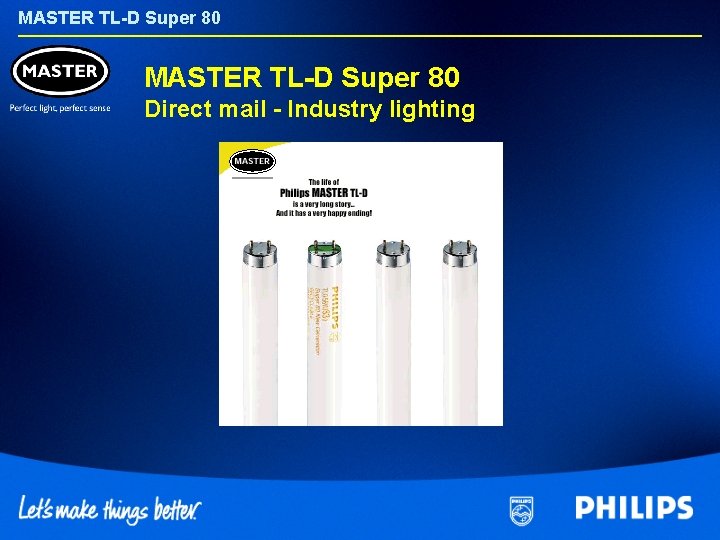 MASTER TL-D Super 80 Direct mail - Industry lighting 