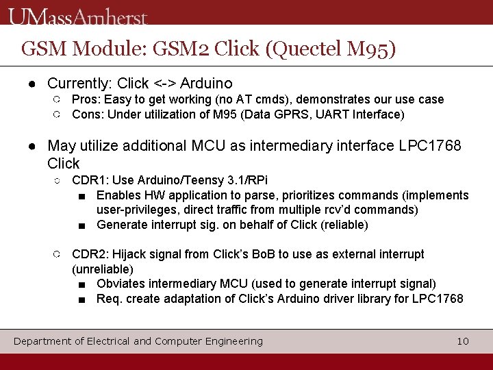 GSM Module: GSM 2 Click (Quectel M 95) ● Currently: Click <-> Arduino ○