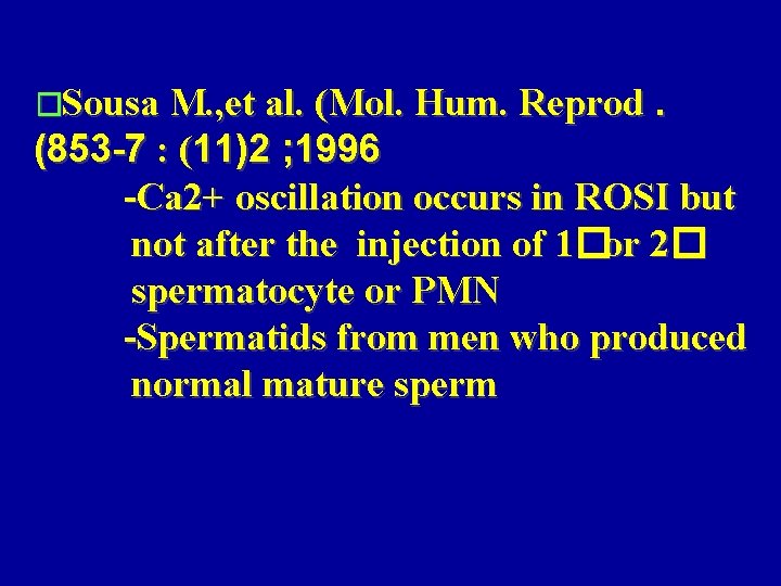 �Sousa M. , et al. (Mol. Hum. Reprod . (853 -7 : (11)2 ;