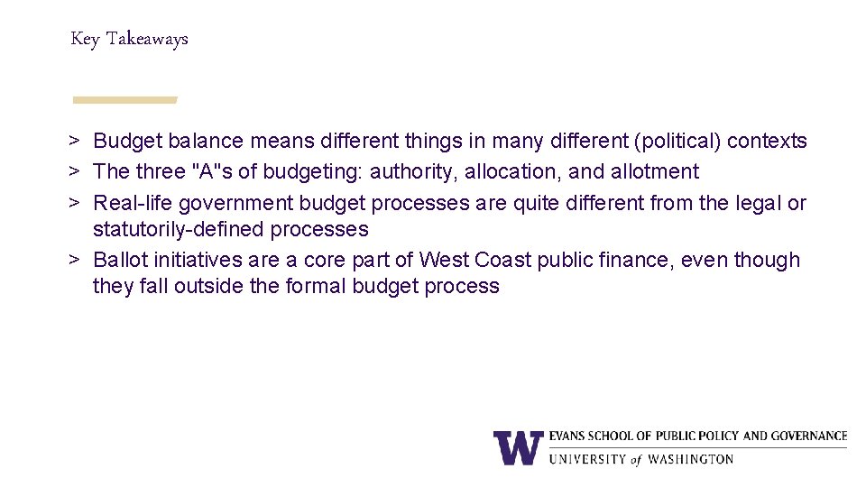 Key Takeaways > Budget balance means different things in many different (political) contexts >